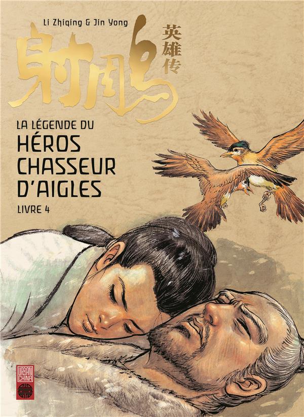 La légende du Héros Chasseur d’Aigles - Tome 4