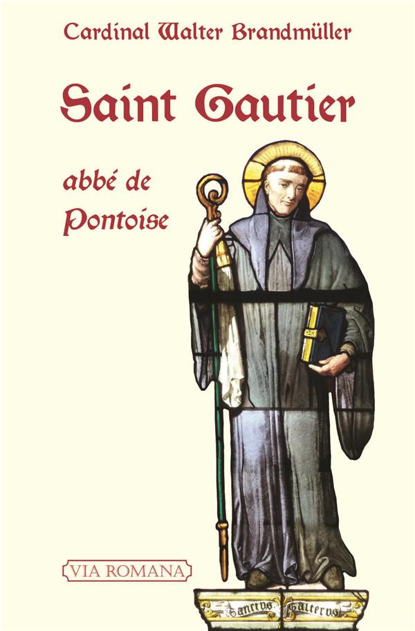 SAINT GAUTIER - ABBE DE PONTOISE