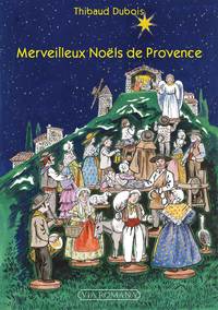 MERVEILLEUX NOELS DE PROVENCE