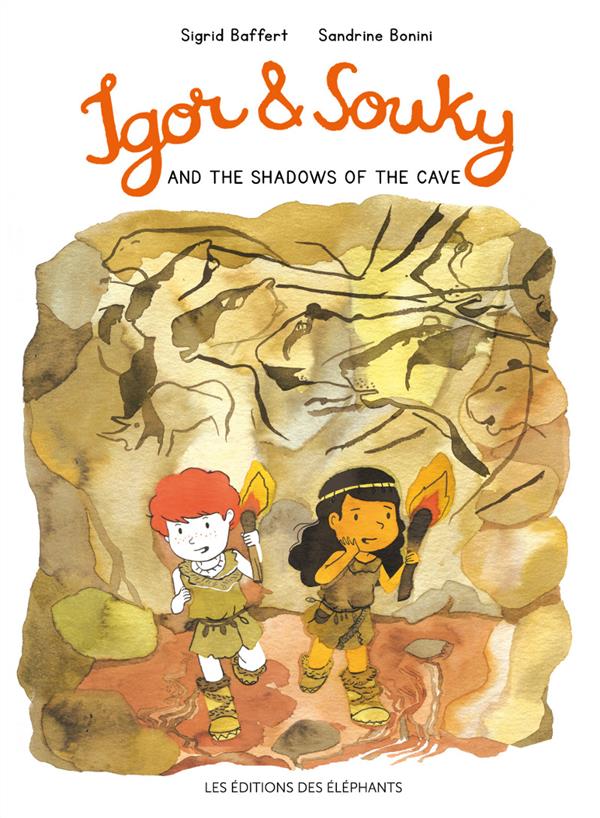 IGOR AND SOUKY AND THE SHADOWS OF THE CAVE (ANGLAIS)