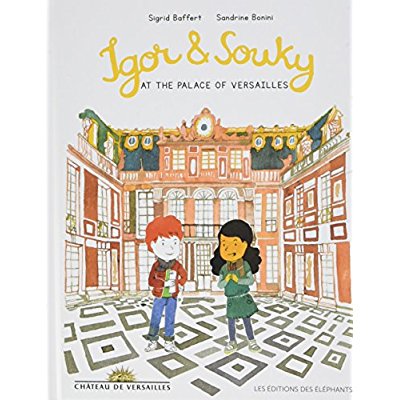 Igor and souky at the palace of versailles (anglais)