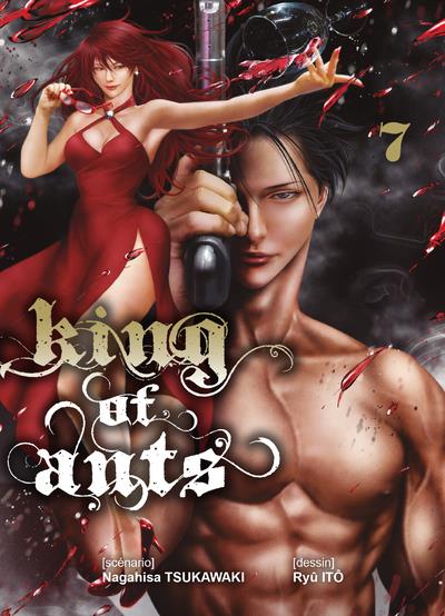 KING OF ANTS T07 - VOL07