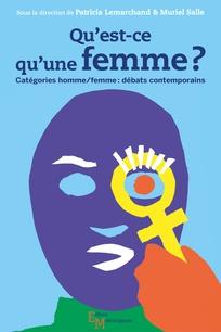QU EST-CE QU UNE FEMME ? - CATEGORIES HOMME/FEMME : DEBATS CONTEMPORAINS