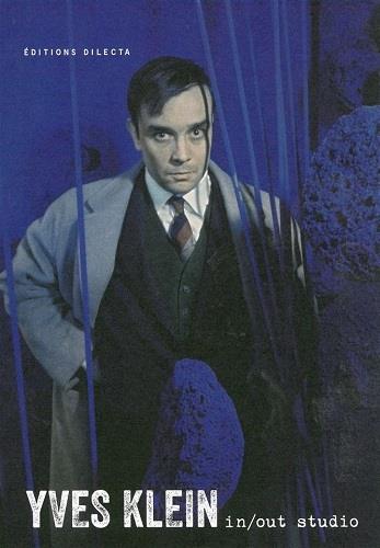 YVES KLEIN : IN / OUT STUDIO
