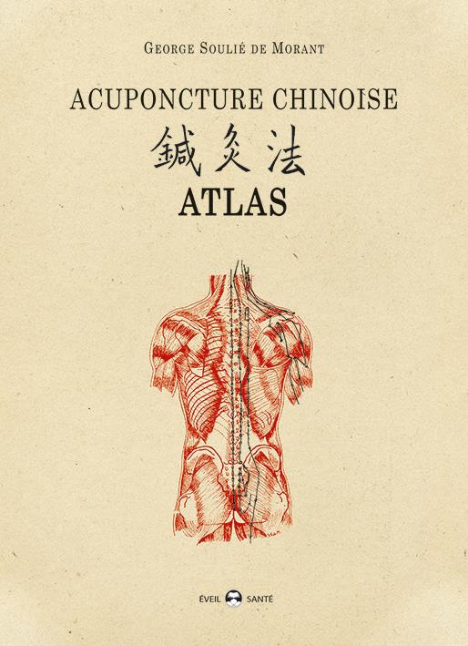 ACUPUNCTURE CHINOISE ATLAS