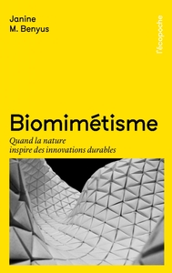BIOMIMETISME - QUAND LA NATURE INSPIRE DES INNOVATIONS DURAB