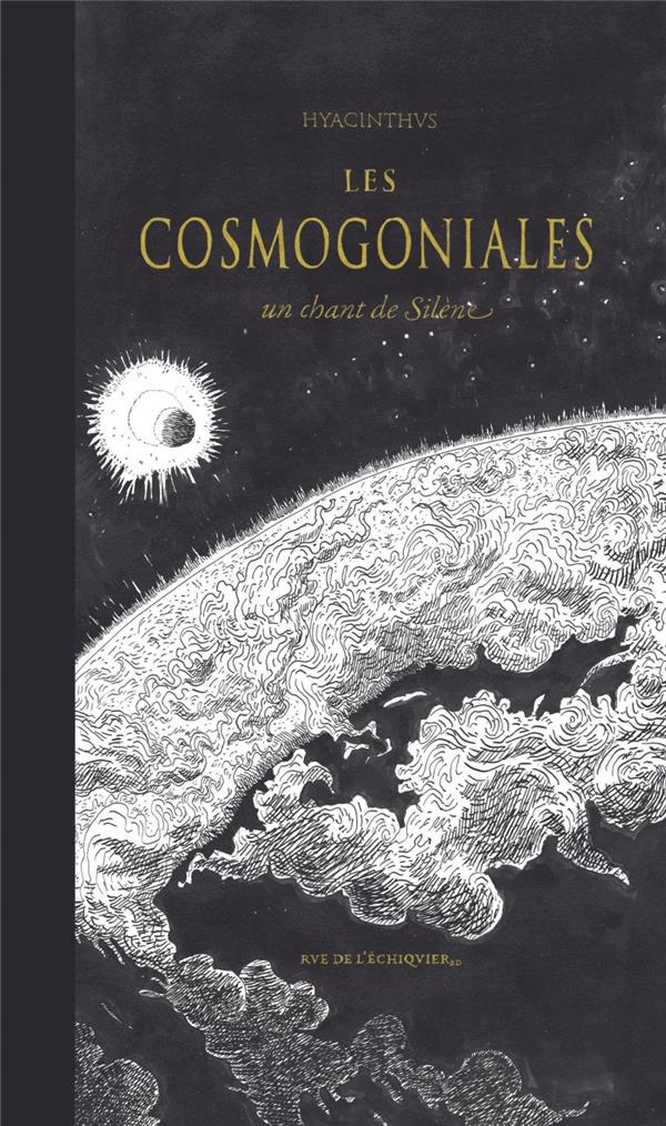 Les cosmogoniales - un chant de silene