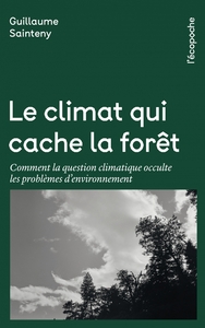 LE CLIMAT QUI CACHE LA FORET - COMMENT LA QUESTION CLIMATIQU