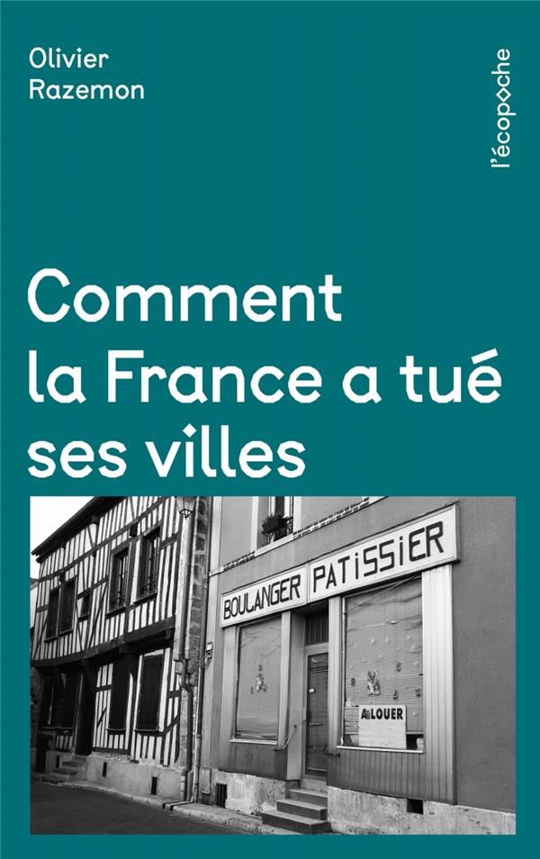 Comment la france a tue ses villes