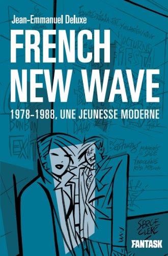 French new wave, 1978-1988, une jeunesse moderne
