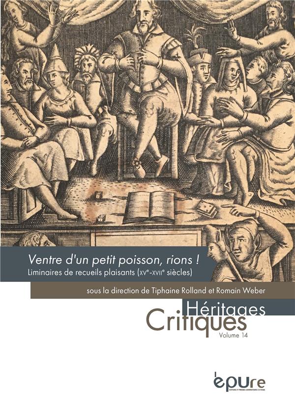 VENTRE D'UN PETIT POISSON, RIONS !. LIMINAIRES DES RECUEILS FRANCAIS DE NARRATIONS PLAISANTES (XVE-X