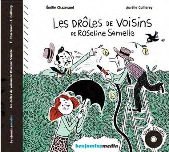 Les droles de voisins de roseline semelle
