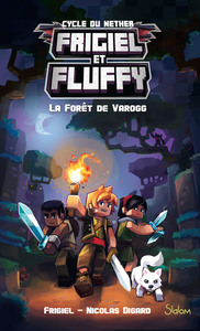 FRIGIEL ET FLUFFY - TOME 3 LA FORET DE VAROGG - VOL03