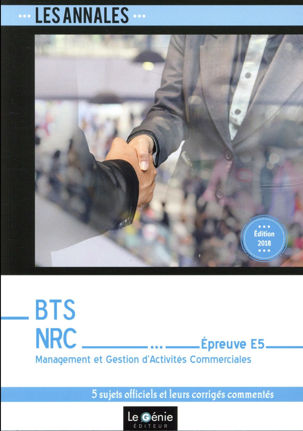 BTS NRC - EPREUVE E5 - MANAGEMENT ET GESTION D'ACTIVITES COMMERCIALES