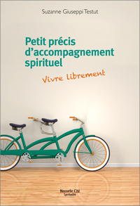 PETIT PRECIS D'ACCOMPAGNEMENT SPIRITUEL - VIVRE LIBREMENT