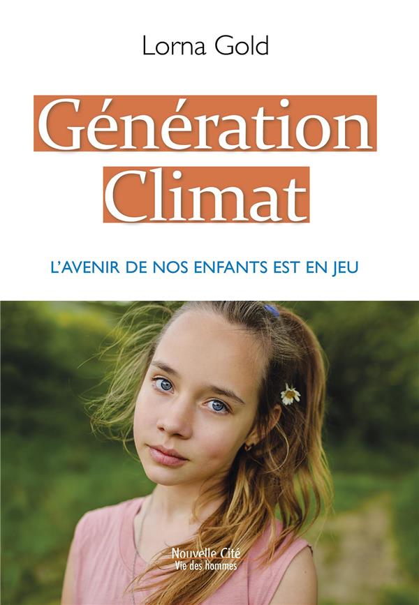 GENERATION CLIMAT - L'AVENIR DE NOS ENFANTS EST EN JEU