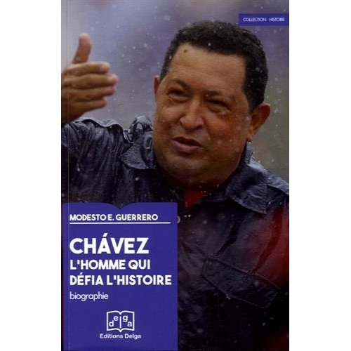 CHAVEZ L'HOMME QUI DEFIA L'HISTOIRE