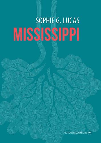 Mississippi - la geste des ordinaires