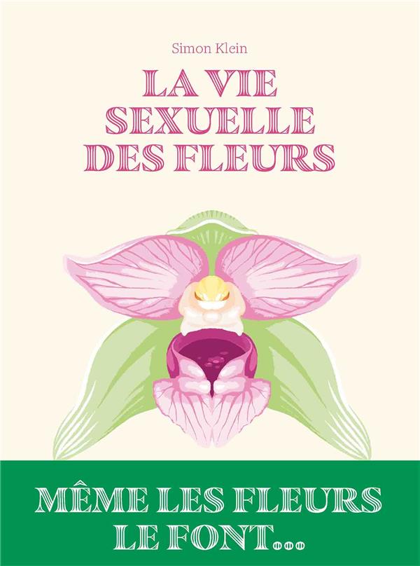 La vie sexuelle des fleurs