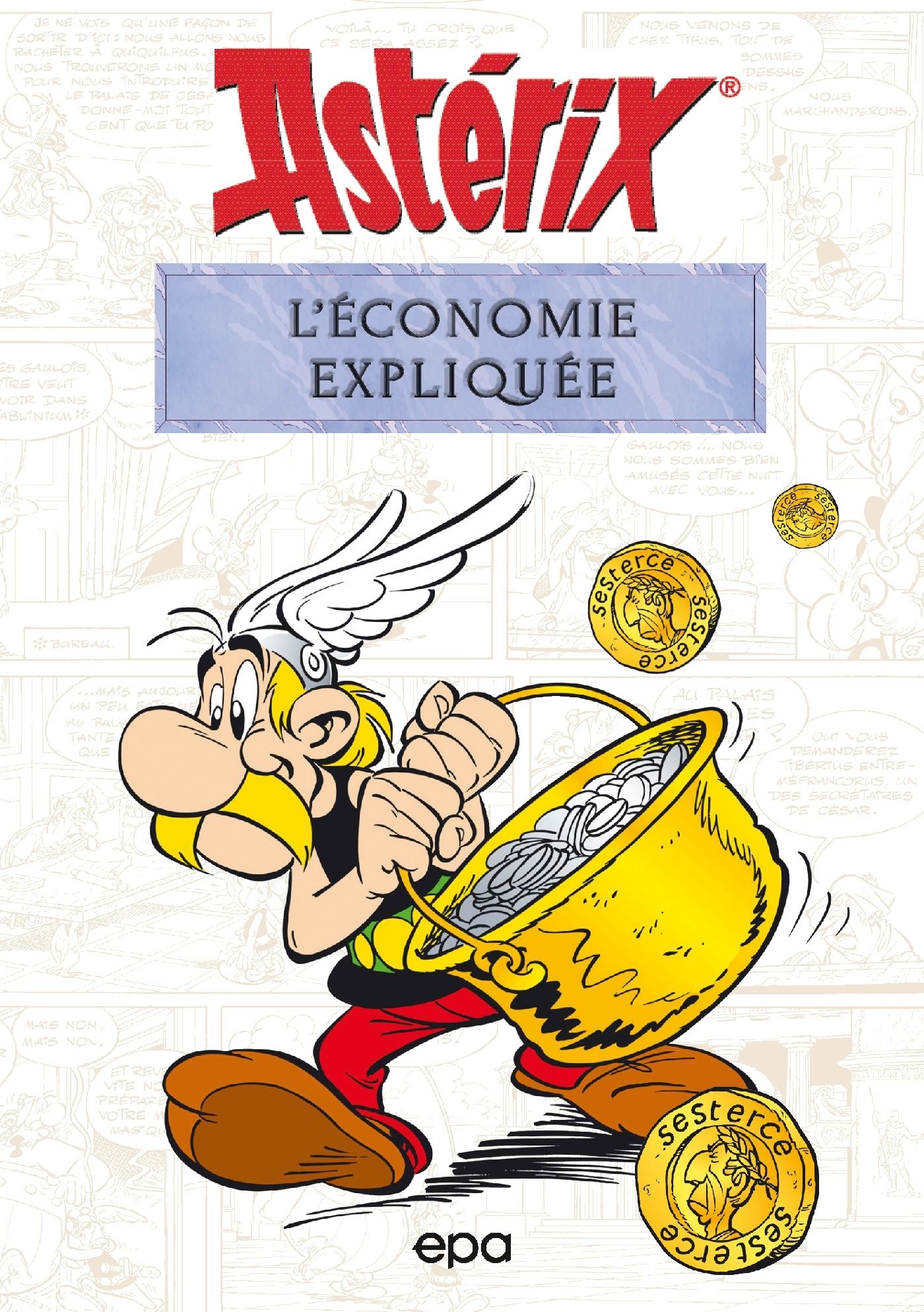 Asterix et l'economie expliquee