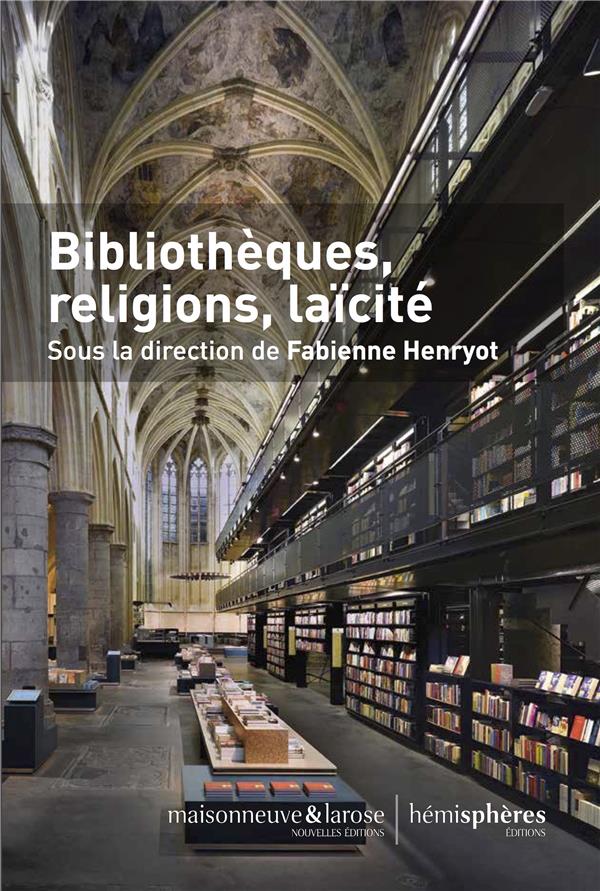 BIBLIOTHEQUES, RELIGIONS, LAICITE