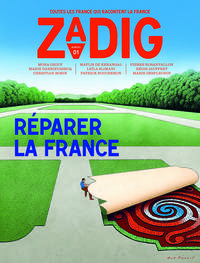ZADIG N 1 - REPARER LA FRANCE