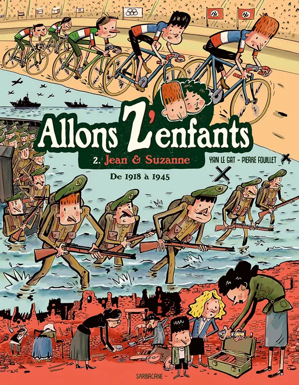 Allons z'enfants - t02 - jean & suzanne - de 1918 a 1945
