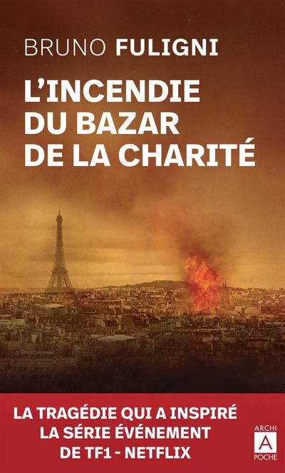 L'incendie du bazar de la charite