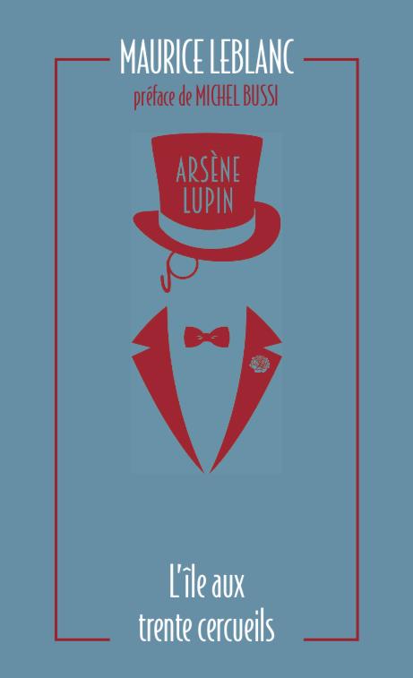 Arsene lupin - l'ile aux trente cercueils