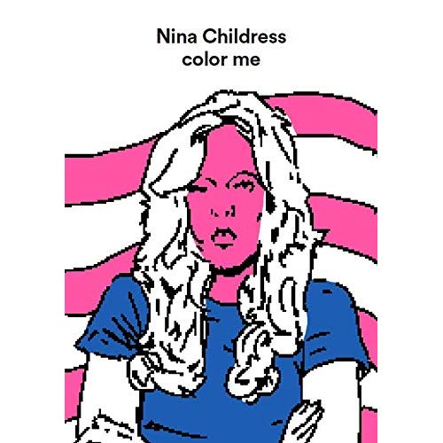 NINA CHILDRESS - COLOR ME