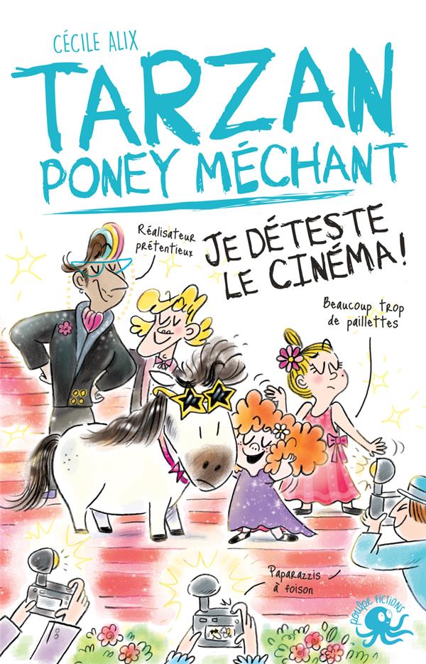 Tarzan poney mechant - je deteste le cinema !