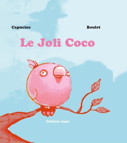 JOLI COCO (LE) - EST UN JOLI COCO