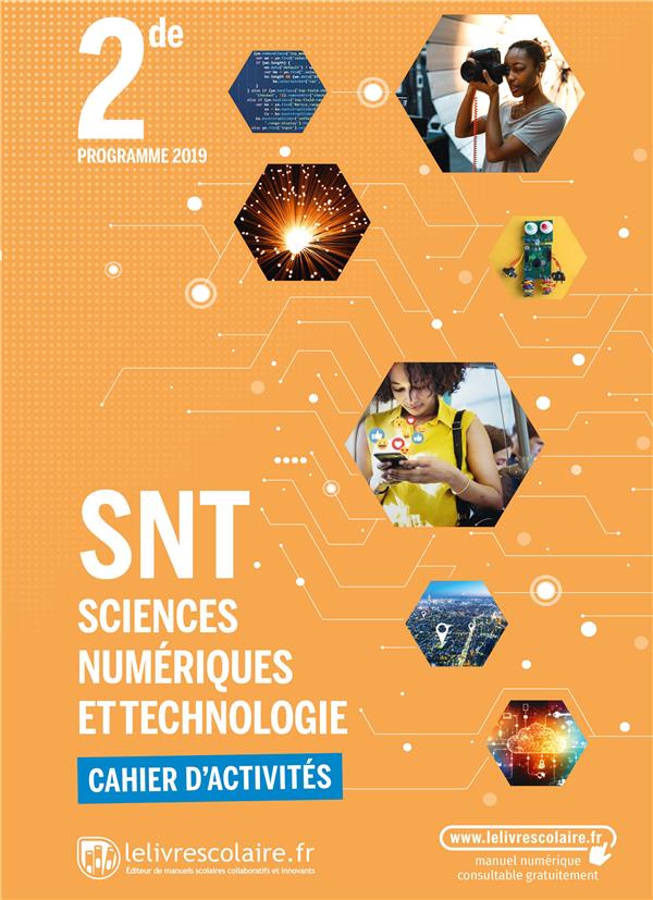 Sciences numeriques et technologie 2nde, cahier d'activites, edition 2021