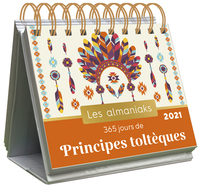 ALMANIAK 365 JOURS DE PRINCIPES TOLTEQUES EN 2021