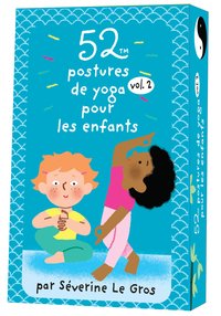 52 POSTURES DE YOGA POUR LES ENFANTS VOLUME 2