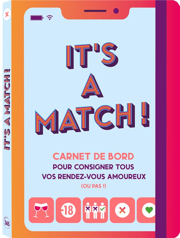 It's a match - carnet de bord pour consigner tous vos rdv amoureux (ou pas!)