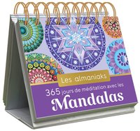 ALMANIAK 365 JOURS DE MEDITATION AVEC LES MANDALAS - CALENDRIER 1 PAGE PAR JOUR