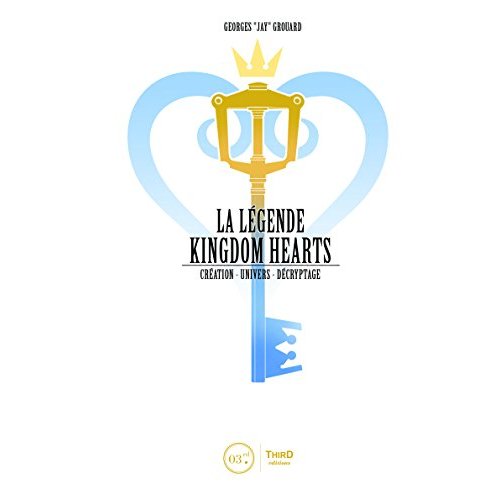 La légende Kingdom Hearts