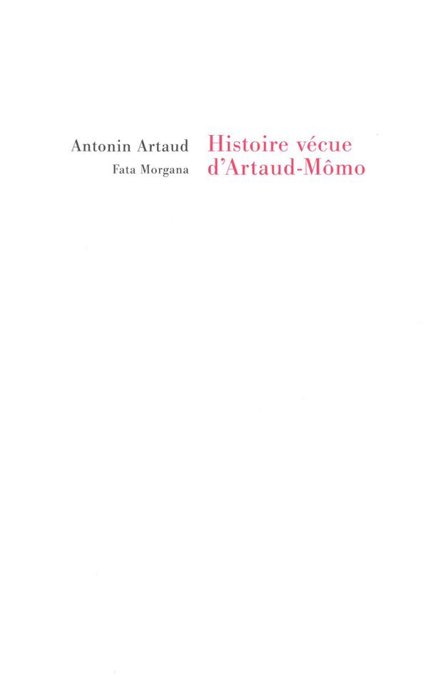 Histoire vecue d artaud-momo