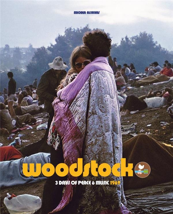 Woodstock - three days of peace and music - nouvelle edition