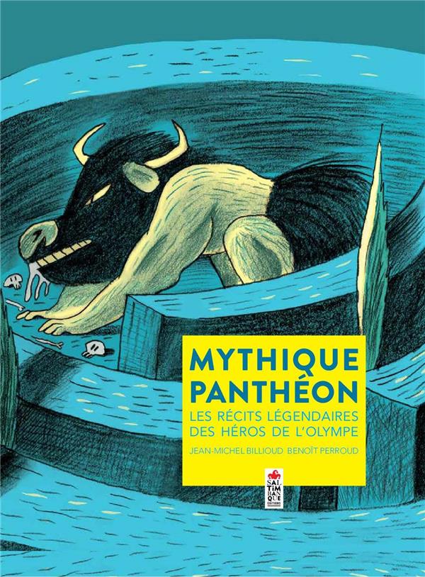 MYTHIQUE PANTHEON - LES RECITS LEGENDAIRES DES HEROS DE L'OLYMPE