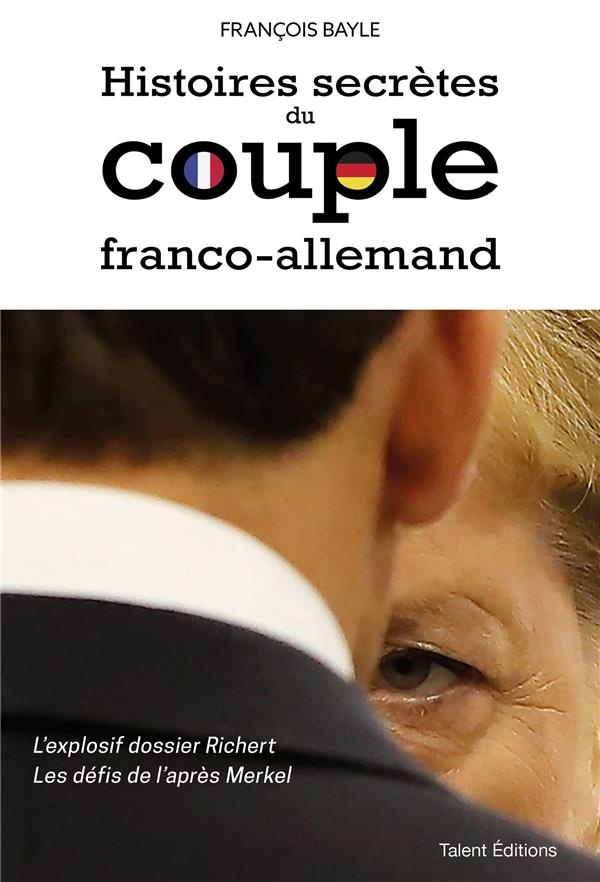 Histoires secretes du couple franco-allemand