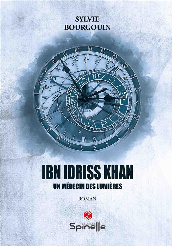 IBN IDRISS KHAN - UN MEDECIN DES LUMIERES