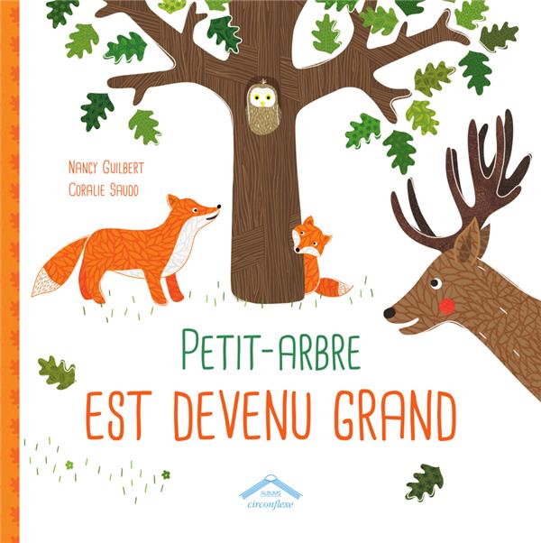 Petit-arbre est devenu grand