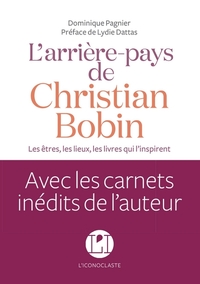 L'ARRIERE-PAYS DE CHRISTIAN BOBIN