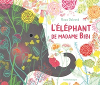 L'ELEPHANT DE MADAME BIBI