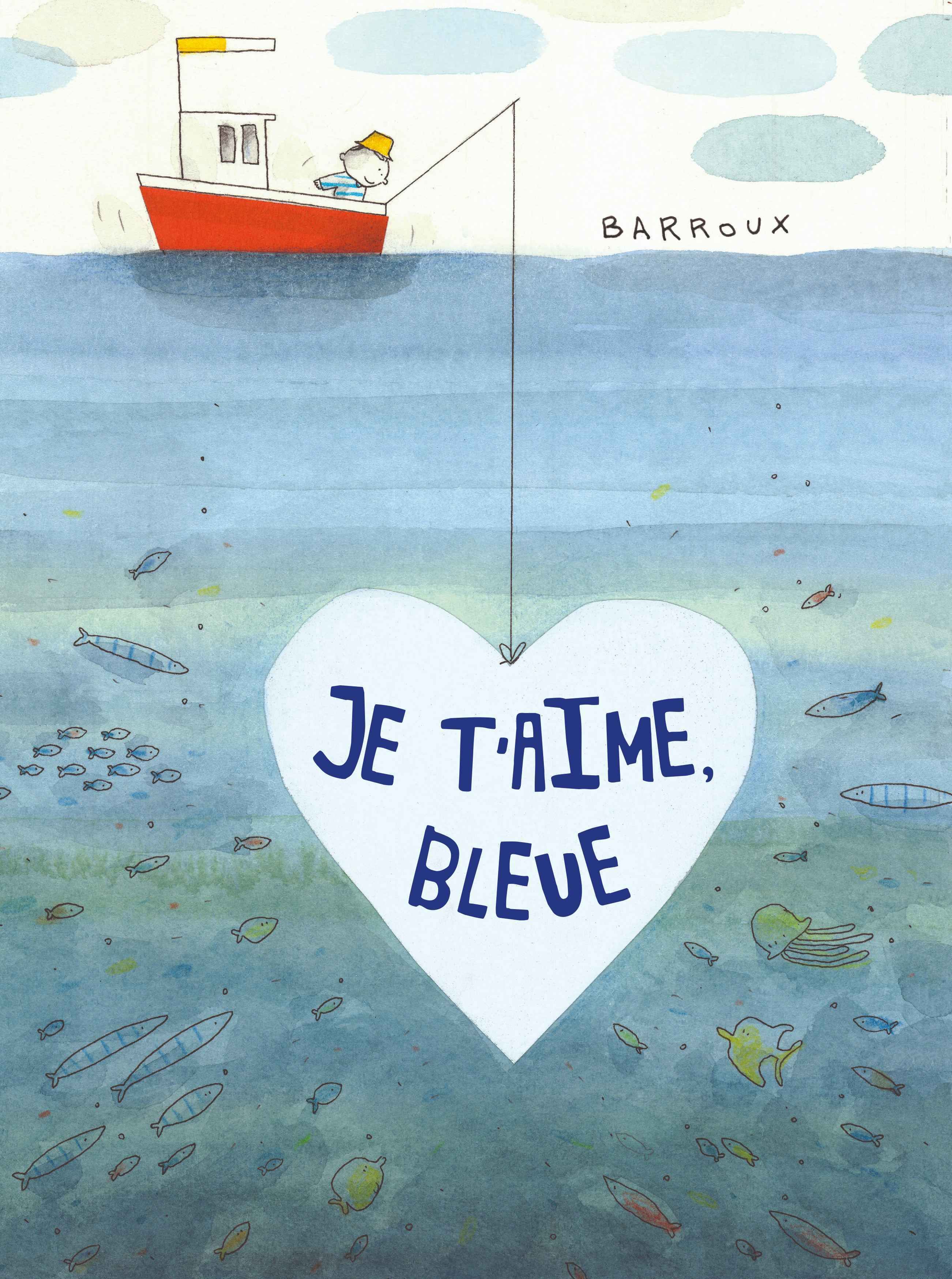 Je t'aime, bleue