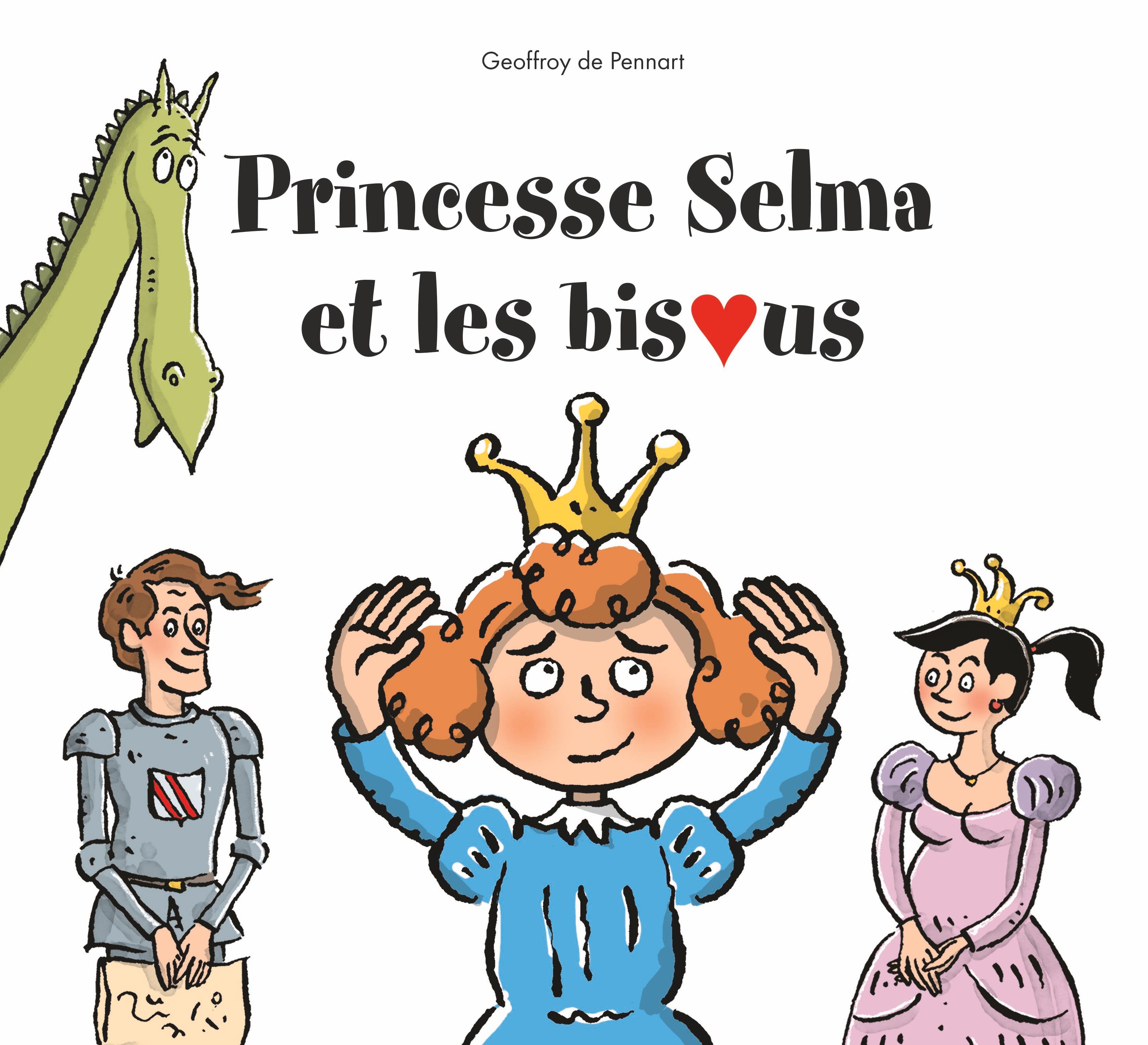 Princesse selma et les bisous