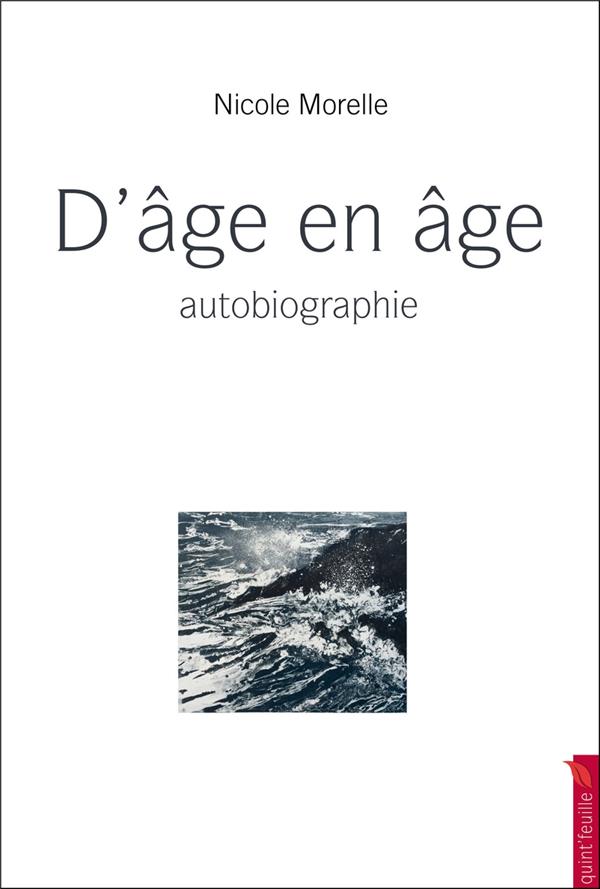 D AGE EN AGEA  - AUTOBIOGRAPHIE