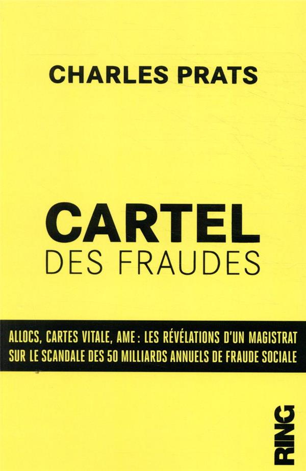 Cartel des fraudes : les revelations d'un magistrat francais